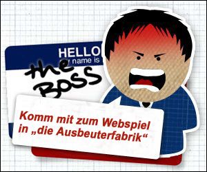 Boss-Figur, die einem anschreit: "Komm mit in die Ausbeuterfabrik"