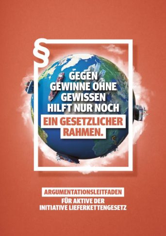 Argumentationsleitfaden für Aktive der Initiative Lieferkettengesetz