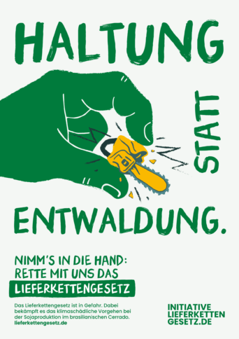 Poster: Rettet das Lieferkettengesetz - Motiv "Entwaldung"