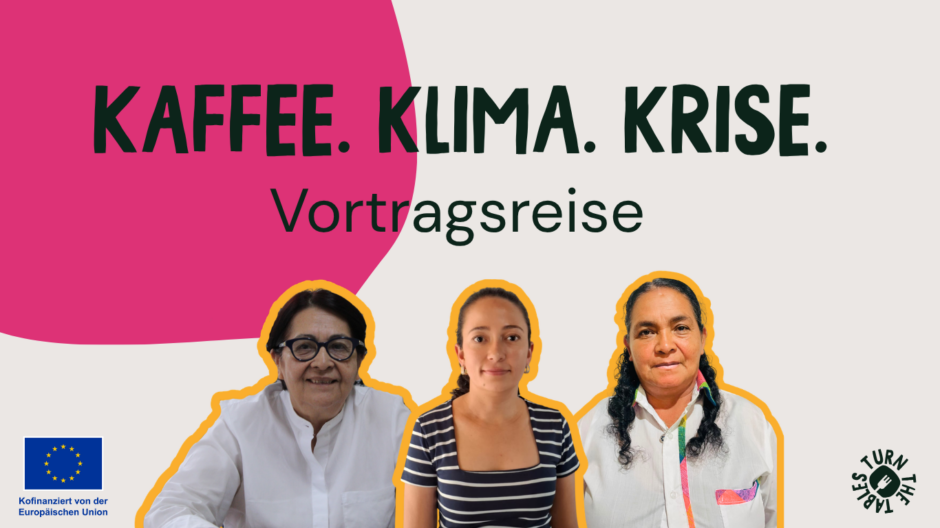 Vom 7. bis 17. Oktober 2026 reisen Yenis Gómez, Benigna Ramos und Adelina Vásquez aus Honduras durch Deutschland und berichten über die Herausforderungen und negativen Auswirkungen der Klimakrise auf ihre Region und den Kaffeeanbau. Alle Informationen und Veranstaltungen.
